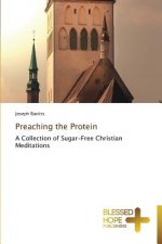 Preaching the Protein