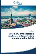 Mūsdienu arhitektoniskā izteiksme kultūrvēsturiskā mantojuma kontekstā