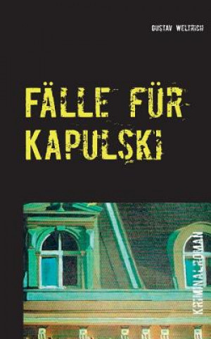 Falle fur Kapulski