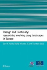 Change and Continuity: researching evolving drug landscapes in Europe