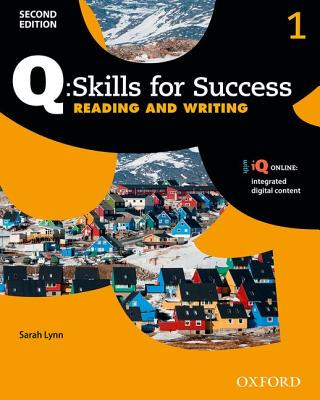 Q Skills for Success: Level 1: Reading & Writing Student Book with iQ Online