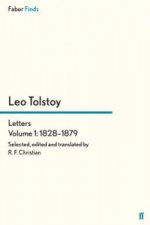 Tolstoy's Letters Volume 1: 1828-1879