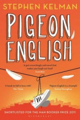 Pigeon English (Stephen Kelman)(Brožovaná)