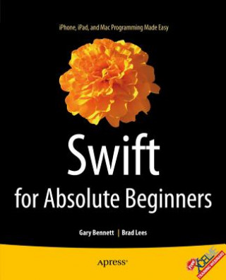 Swift for Absolute Beginners (Gary Bennett,Brad Lees)(Miękka)