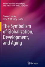 Symbolism of Globalization, Development, and Aging