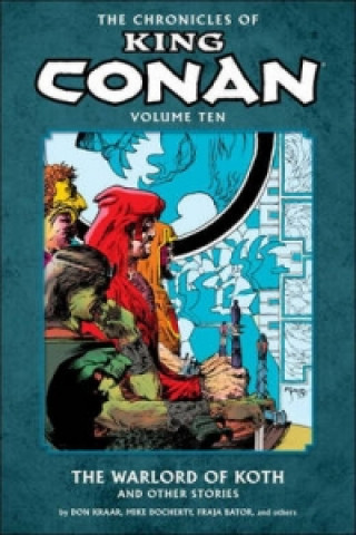 Chronicles Of King Conan, The Volume 10