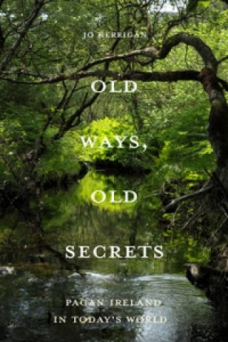 Old Ways, Old Secrets