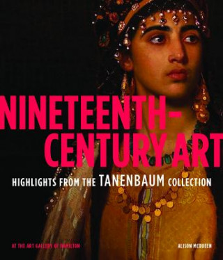 Nineteenth-Century Art: Highlights from the Tanenbaum Collection