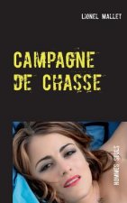 Campagne de Chasse