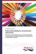 Interculturalidad y orientacion educativa