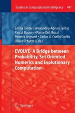 EVOLVE- A Bridge between Probability, Set Oriented Numerics and Evolutionary Computation