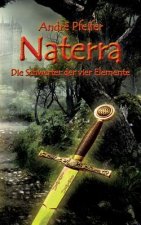 Naterra - Die Schwerter der vier Elemente