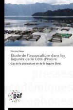 Etude de L Aquaculture Dans Les Lagunes de la Cote D Ivoire