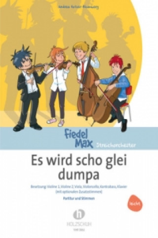 Es wird scho glei dumpa, Streichergruppe + Klavier, Partitur und Stimmen