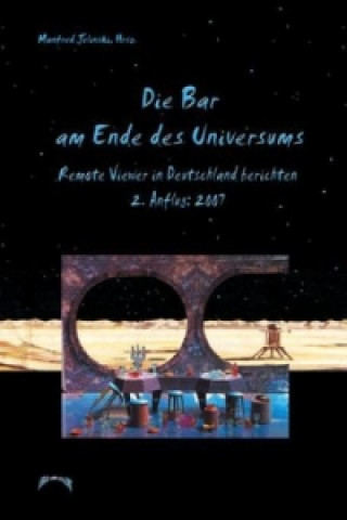 Die Bar am Ende des Universums. Bd.2