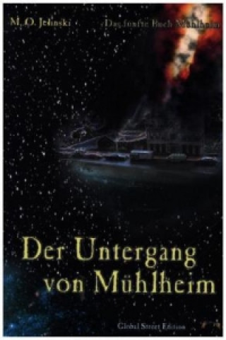 Der Untergang von Mühlheim