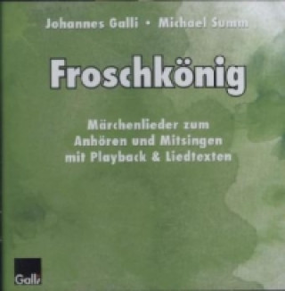 Froschkönig, 1 Audio-CD