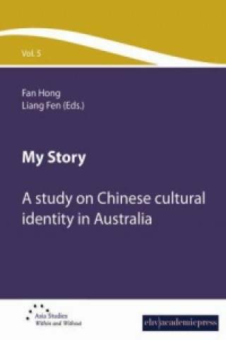 My Story - A study on Chinese cultural Identity in Australia