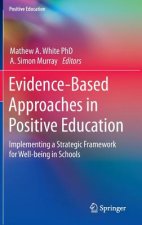 Evidence-Based Approaches in Positive Education