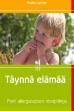 Täynnä elämää