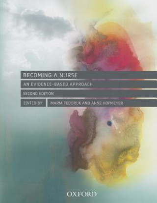 Becoming a Nurse: An Evidence-based Approach
