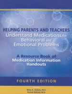 Helping Parents and Teachers Understand Medications for Behavioral and Emotional Problems