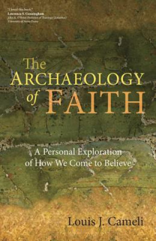 Archaeology of Faith