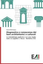 Diagnostica e conoscenza dei beni architettonici e culturali