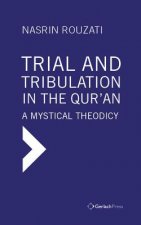 Trial and Tribulation in the Qur'an