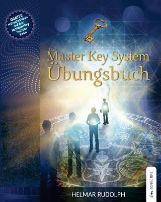 Das Master Key System Übungsbuch