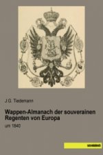 Wappen-Almanach der souverainen Regenten von Europa