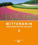 Mittendrin - Lernlandschaften Religion - Unterrichtswerk für katholische Religionslehre am Gymnasium/Sekundarstufe I - Baden-Württemberg und Niedersac