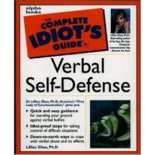 Complete Idiot's Guide to Verbal Self-defense