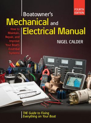 Boatowners Mechanical and Electrical Manual 4/E (Nigel Calder)(Kemény kötésű)
