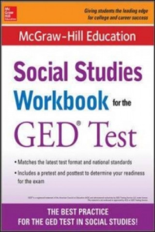McGraw-Hill Education Social Studies Workbook for the GED Test