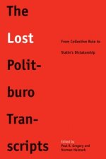 Lost Politburo Transcripts