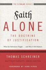 Faith Alone---The Doctrine of Justification