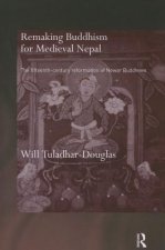 Remaking Buddhism for Medieval Nepal