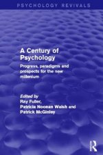 Century of Psychology (Psychology Revivals)