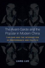 Avant-Garde and the Popular in Modern China