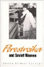 Perestroika and Soviet Women