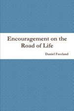 Encouragement on the Road of Life
