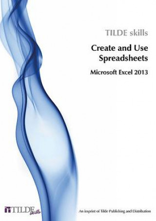 Create and Use Spreadsheets