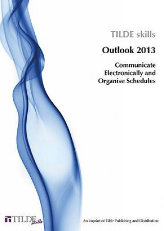 Communicate Electronically & Organise Schedules