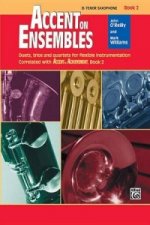 ACCENT ON ENSEMBLES BB TENOR SAX BOOK 2