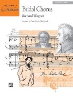 BRIDAL CHORUS LOHENGRIN SIMPLY CLASSIC