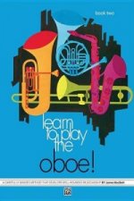 LEARN TO PLAY OBOE BOOK 2