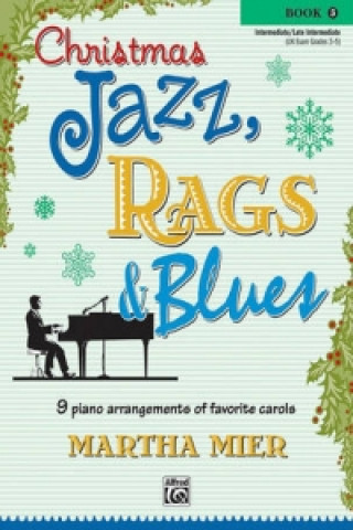 CHRISTMAS JAZZ RAGS BLUES BOOK 3