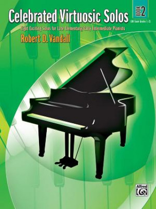 CELEBRATED VIRTUOSIC SOLOS BK 2 PIANO