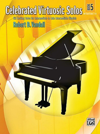 CELEBRATED VIRTUOSIC SOLOS BK 5 PIANO